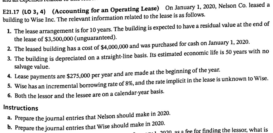  E21.17(LO 3,4)(Accounting for an Operating Lease) On January 1,2020, Nelson Co.