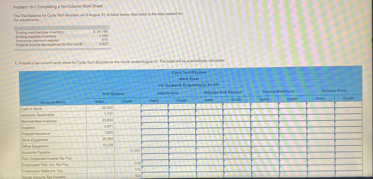 Problem 18-7 Completing a Ten-Column Work Sheet The Trial Balance for