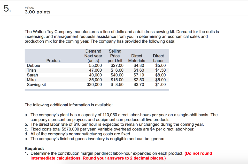 2. Calculate the the total direct labor-hours that will be required