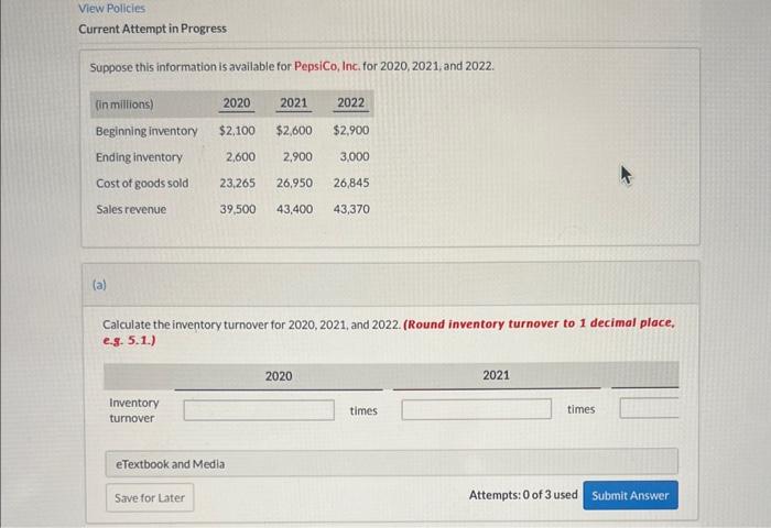 help please View Policies Current Attempt in Progress Suppose this information is