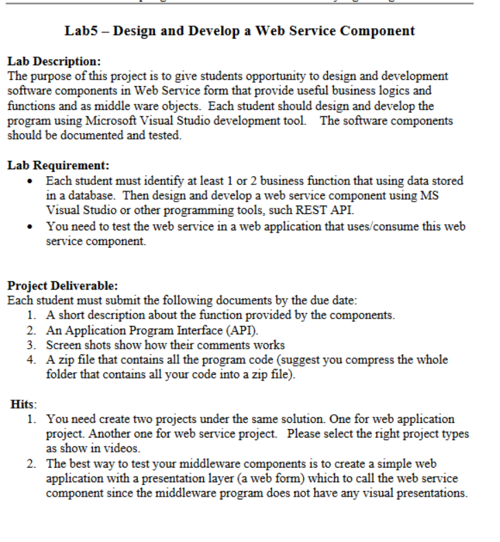  Lab5- Design and Develop a Web Service Component Lab Description: The