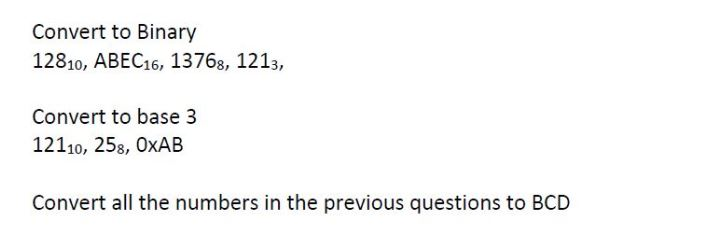  COMPUTER ORGANIZATION AND ASSEMBLY PROGRAMMING LANGUAGE Convert to Binary 12810, ABEC16,