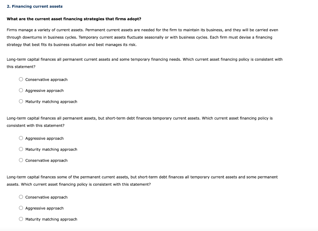 2. Financing current assets What are the current asset financing strategies