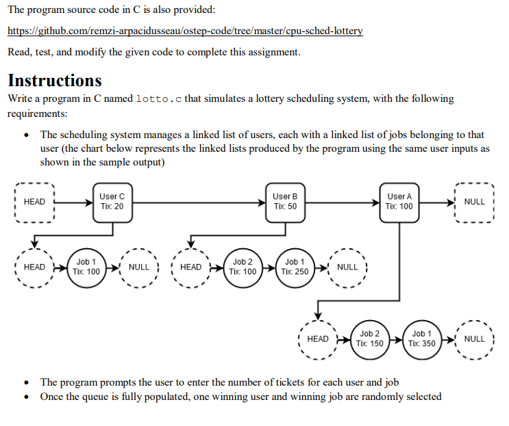 Implement a Lottery Scheduling System The program source code in C is