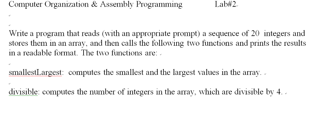  Computer Organization & Assembly Programming Lab#2 Write a program that reads