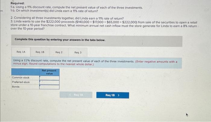 value of each of the three investments. 1-b. On which investment(s) did
