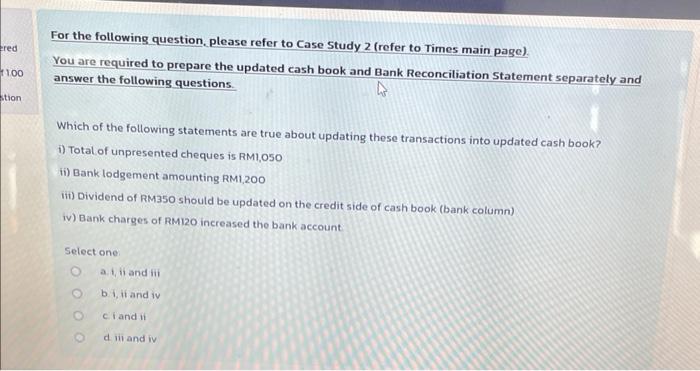 and she needs to prepare the Bank Reconciliation Statement. Below are the