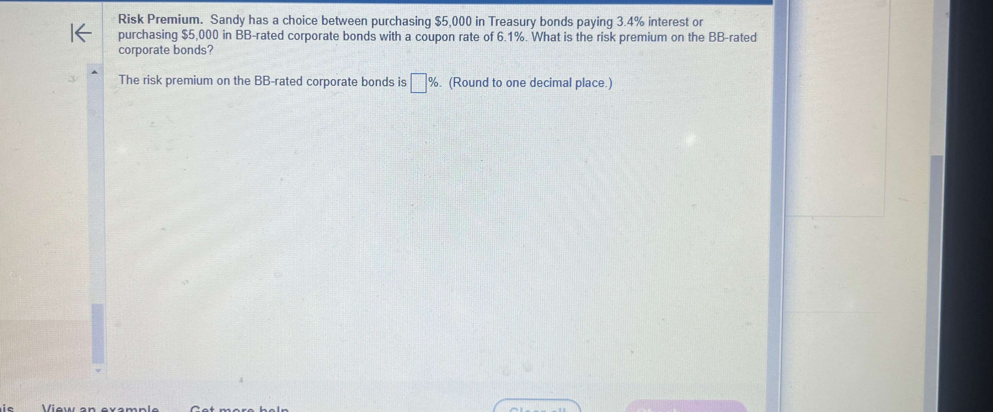  Risk Premium. Sandy has a choice between purchasing $5,000 in Treasury