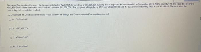 help help help Manama Constuction Compam had a contract staring Nori 2021,