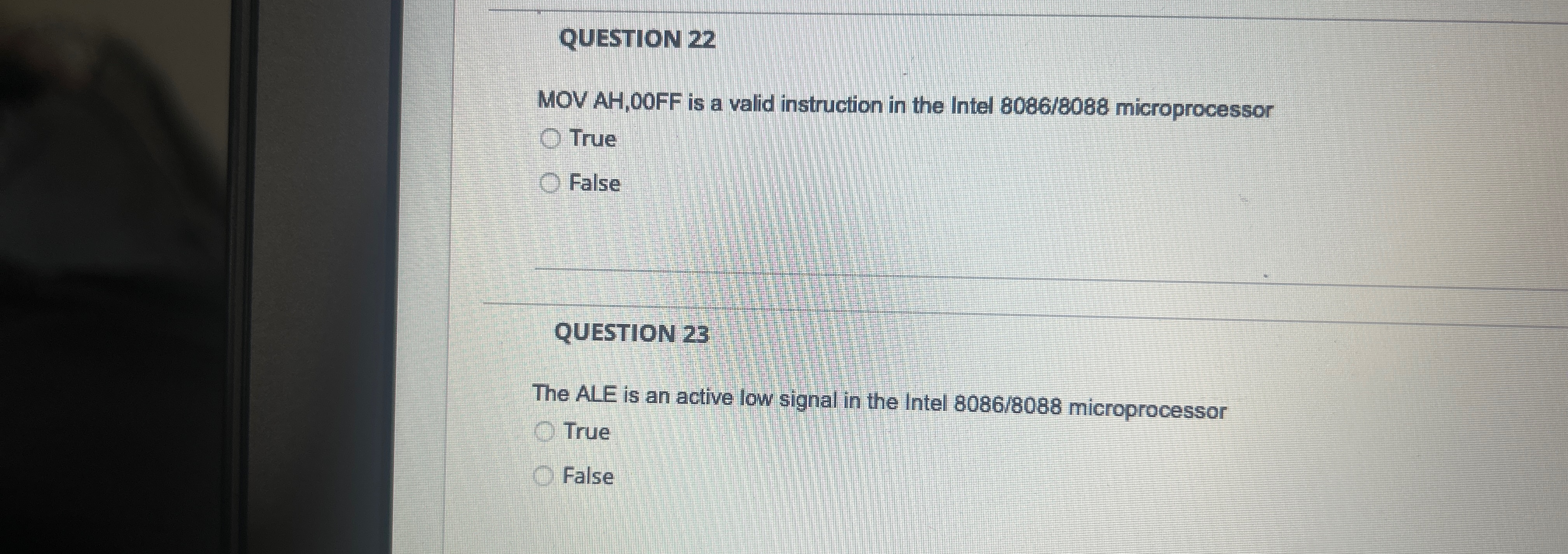  QUESTION 22 MOV AH,00FF is a valid instruction in the Intel