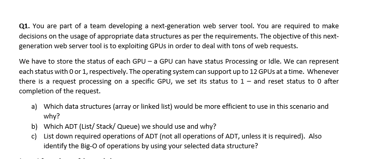  in python Q1. You are part of a team developing a
