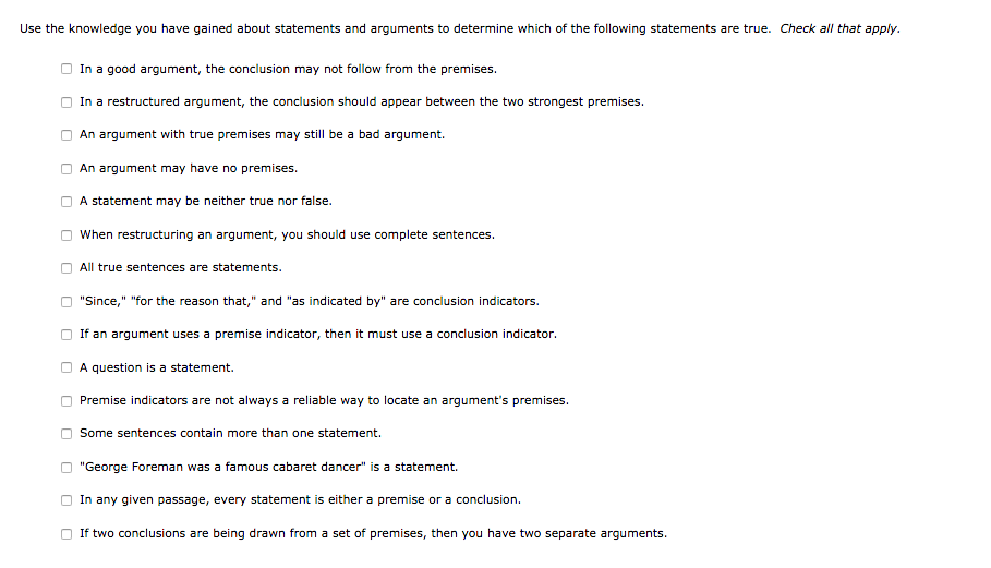 Use the knowledge you have gained about statements and arguments to