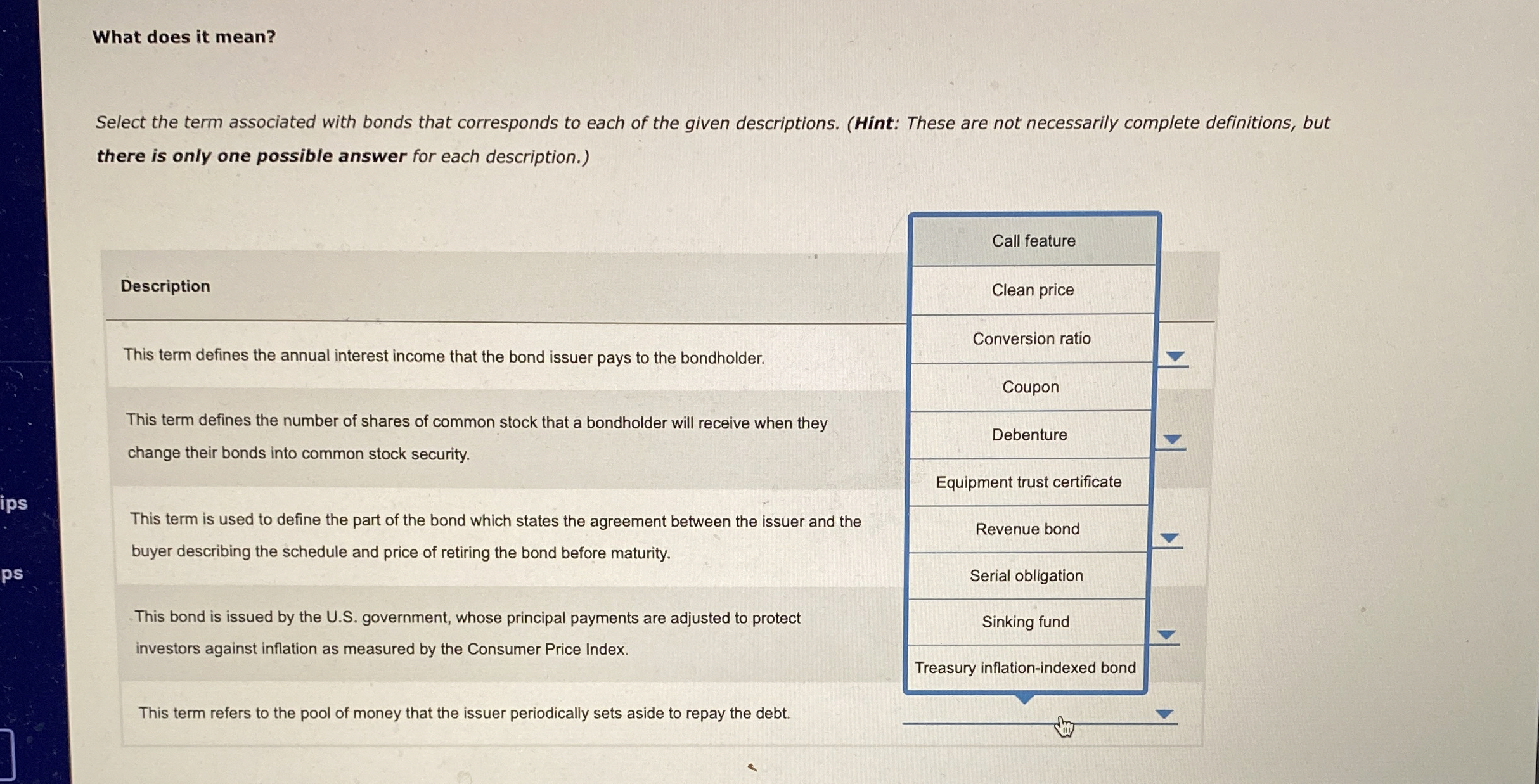  What does it mean? Select the term associated with bonds that