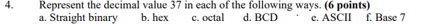 My questions: CAN YOU EXPLAIN HOW TO GET THE BINARY NUMBER