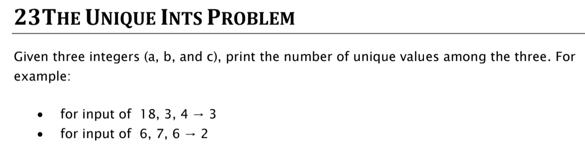 C++ 23THE UNIQUE INTS PROBLEM Given three integers (a, b, and c),