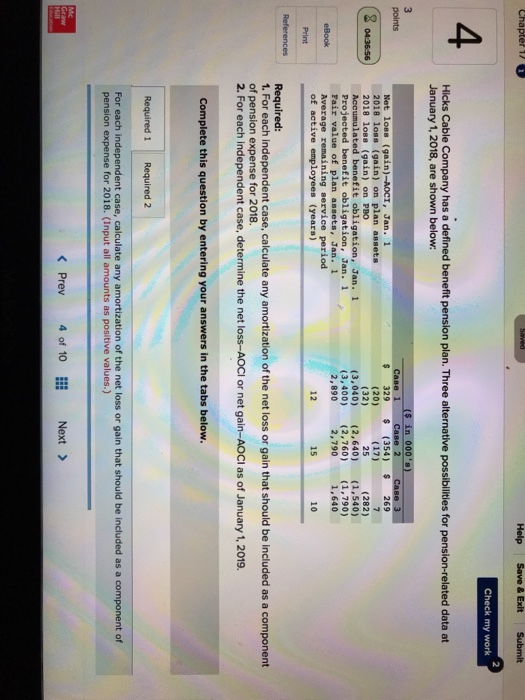  4 Hicks Cable Company has a defined benefit pension plan. Three