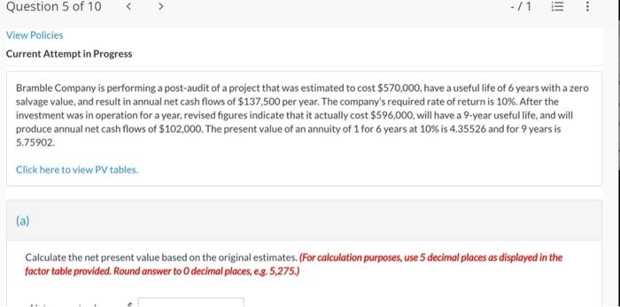  -/1 E : Question 5 of 10 View Policies Current Attempt