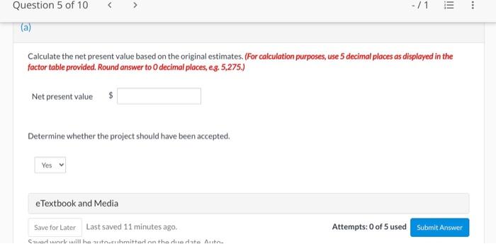 in Progress Bramble Company is performing a post-audit of a project that