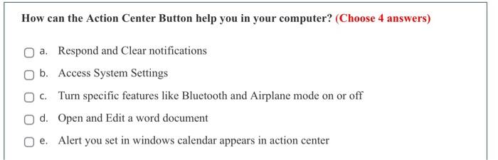  How can the Action Center Button help you in your computer?