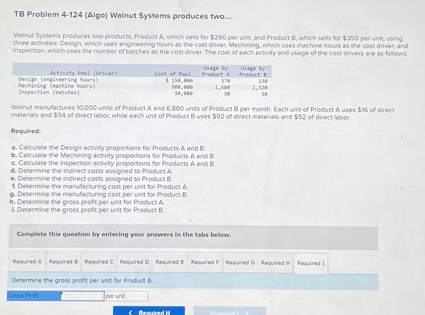  TB Problem 4-124(Algo) Walnut Systems produces two... Walnut Systems produces two