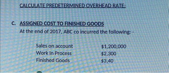 and $28,000 for indirect labor. Accounting for manufacturing overhead. During 2017 ABC