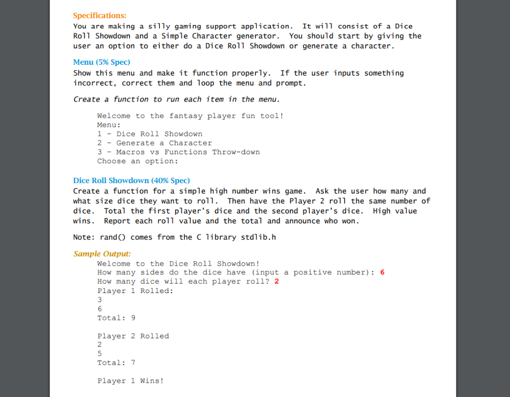  Specifications: You are making a silly gaming support application. It wil1