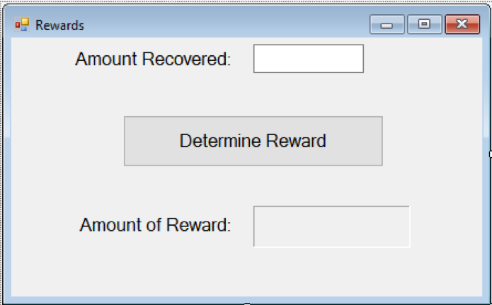 VISUAL BASIC Programming: Program 2: Rewards Informants to the Internal Revenue Service