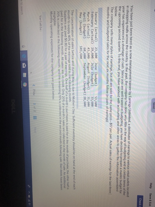  Help Save & Exit You have just been hired as a