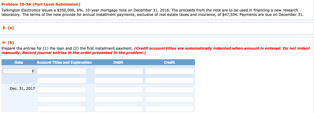  Problem 10-5A (Part Level Submission) Talkington Electronics issues a $350,000, 6%,