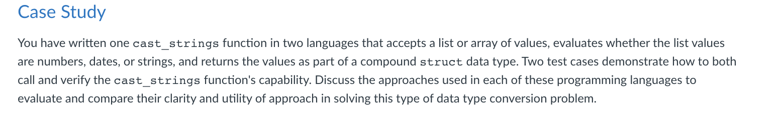  Case Study You have written one cast_strings function in two languages