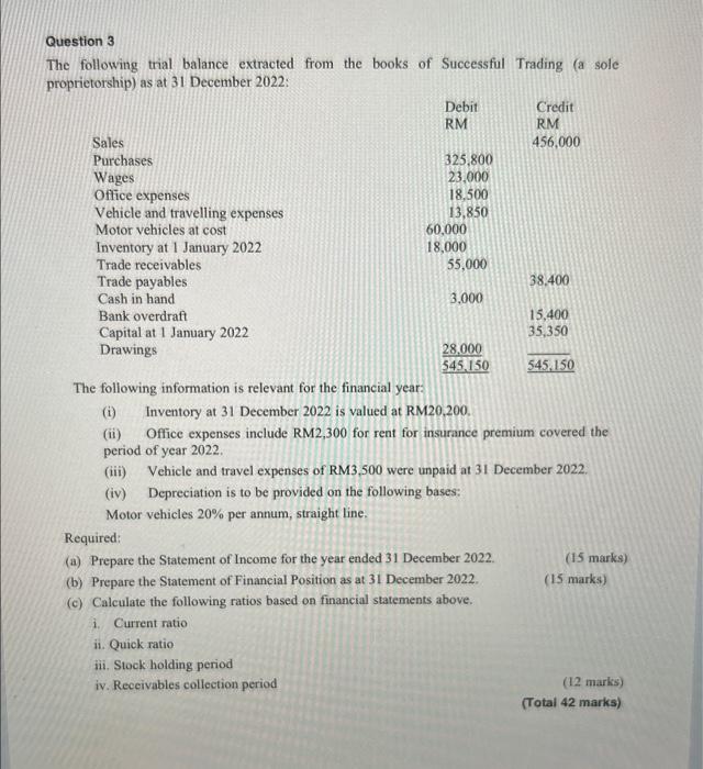  how do answer Question 3 The following trial balance extracted from