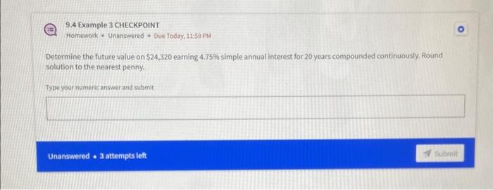  9.4 Example 3 CHECKPOINT Homework * Unanswered * Due Today, 1159