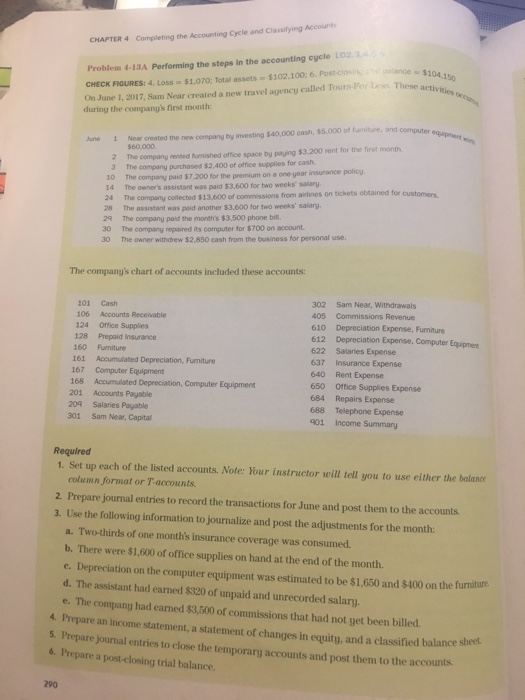 CHAPTER 4 Completing the Accounting Cycle and Classifying Account Problem 4-13A
