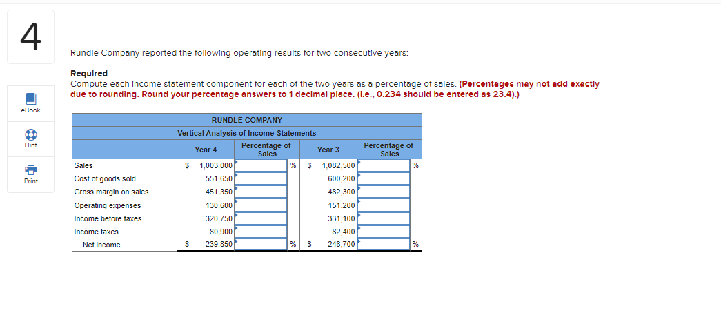 Please show all work and steps 4. Rundle Company reported the