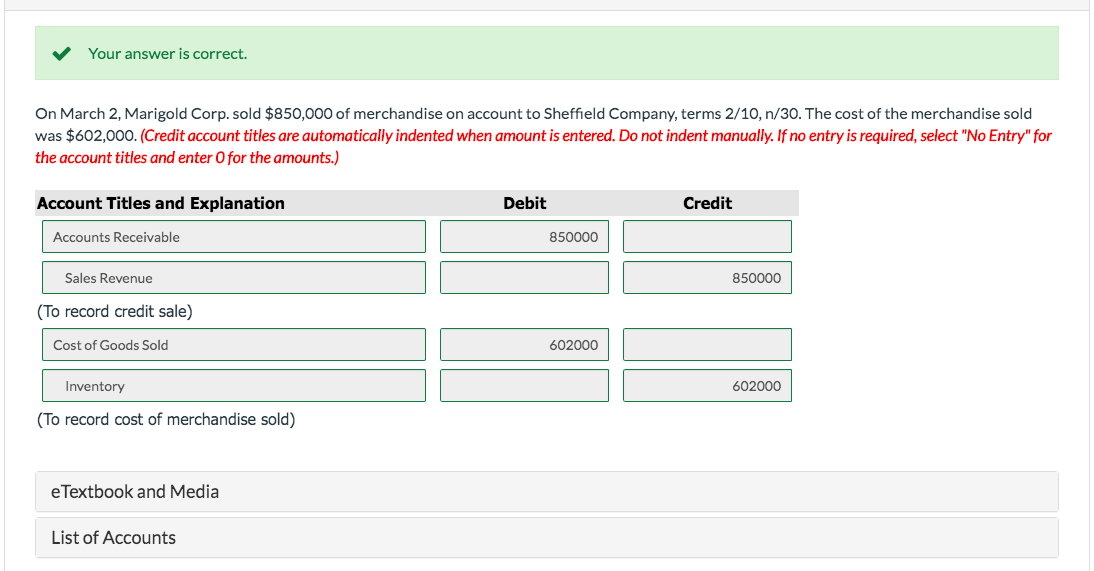  Your answer is correct. On March 2, Marigold Corp. sold $850,000