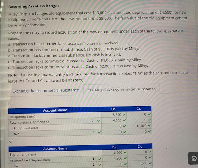  answer is not 3500 either Recording Asset Exchanges Miley Corp. exchanges