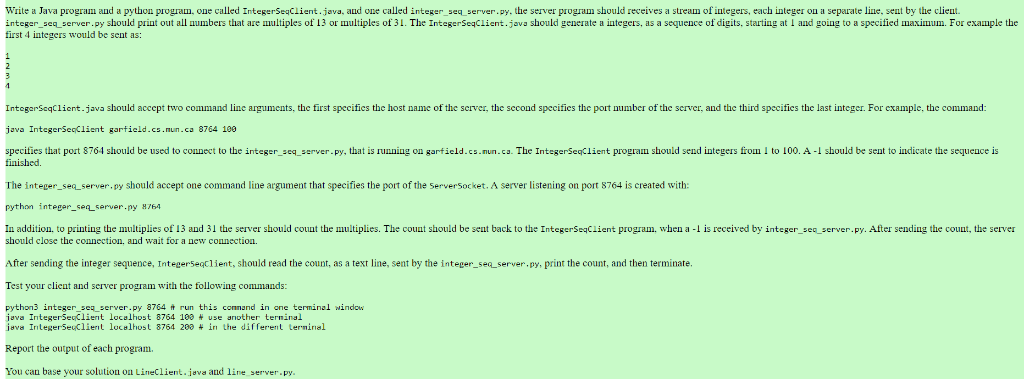  Write a Java program aud a python program, one called IntegerSeqClient.java,