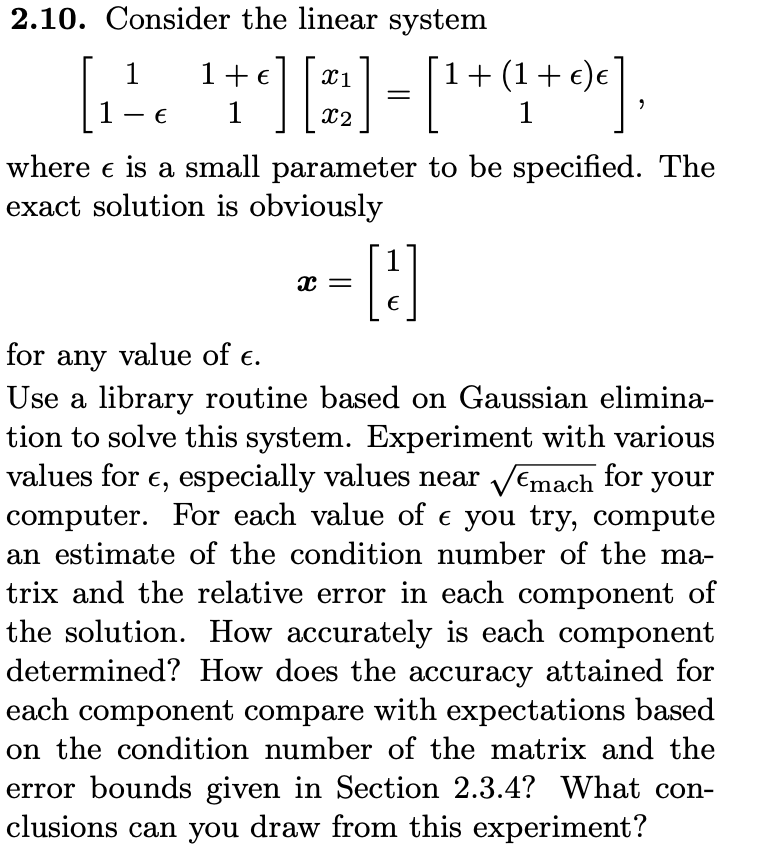Please code in python preferably with explanation. Thanks 2.10. Consider the linear