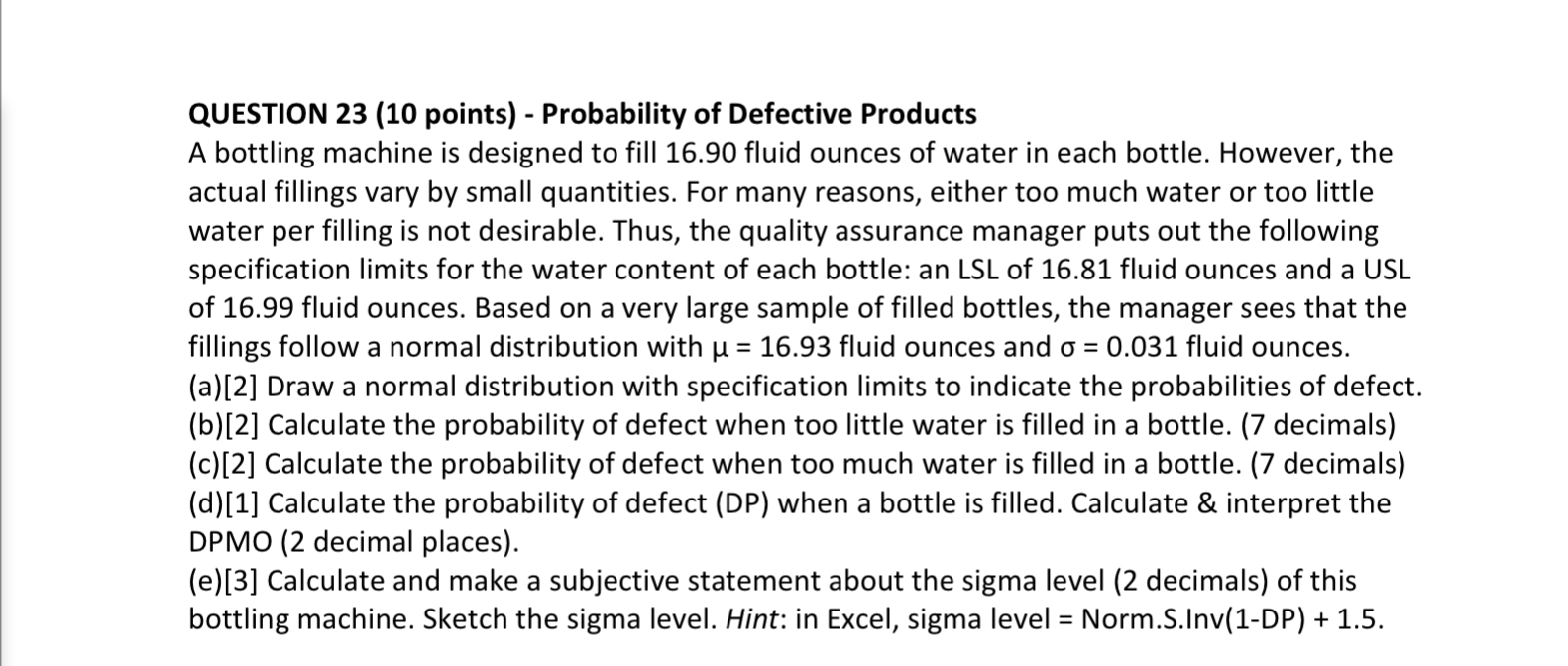 show work and be specific QUESTION 23 (10 points) - Probability of