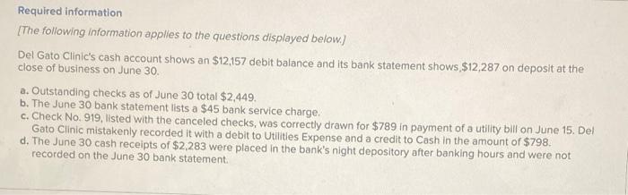 Please read carefully and answer entire question. Required information [The following information