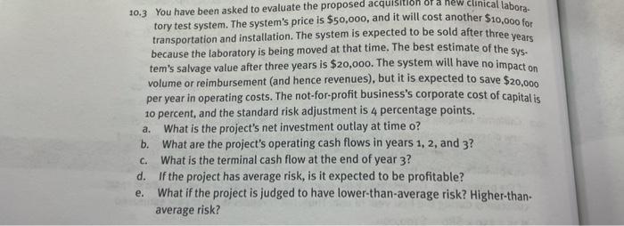 please help and post work for each part clinical labora 10,3 You
