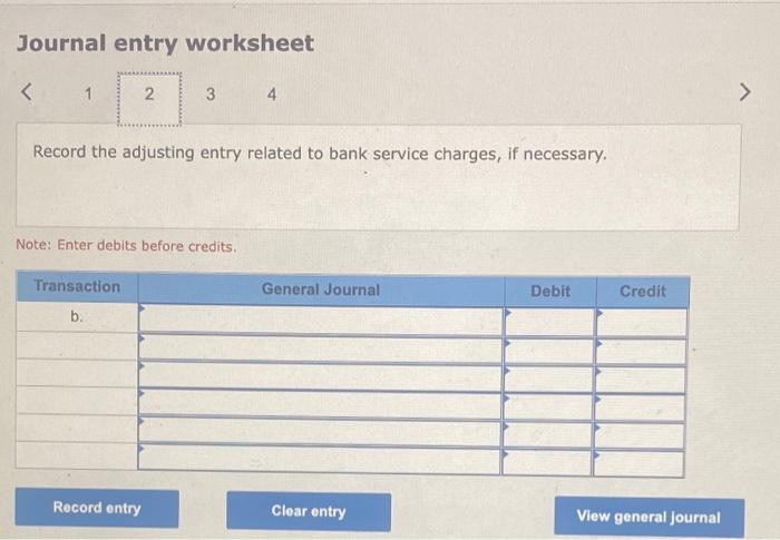 at the close of business on June 30 . a. Outstanding checks