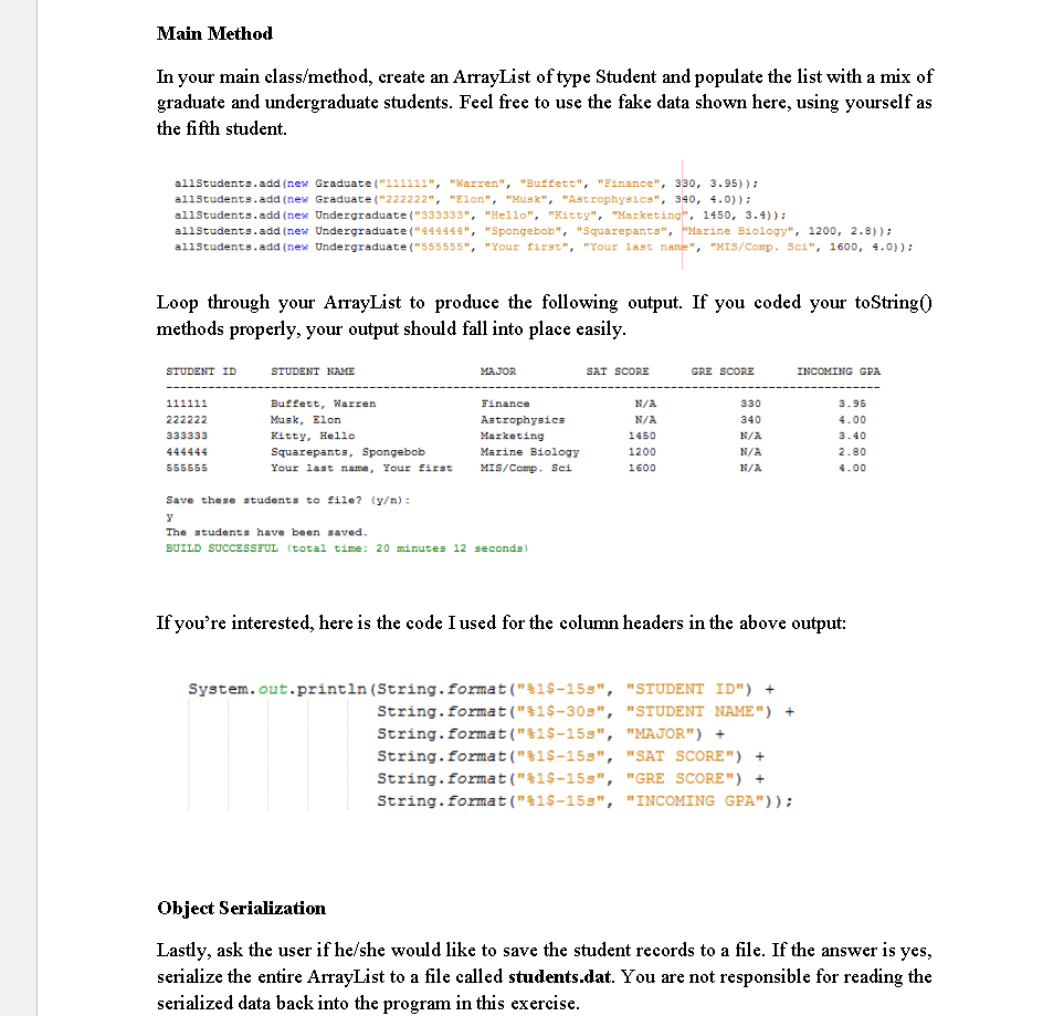 following three classes: Student (abstract superclass), Graduate (subclass, extends Student), and Undergraduate