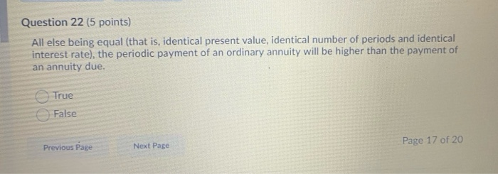  Question 22 (5 points) All else being equal that is, identical