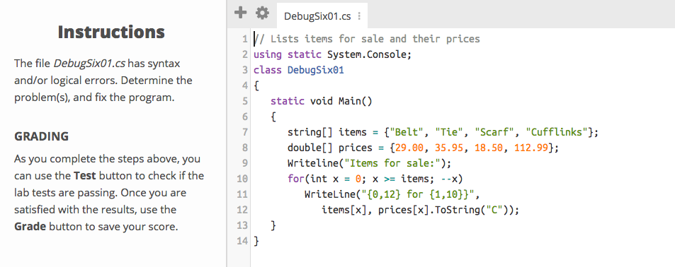 C# Programming: The file DebugSix01.cs has syntax and/or logical errors. Determine the