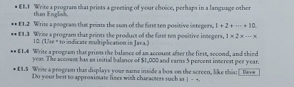  E1.1 Write a program that prints a greeting of your choice,