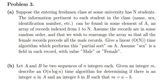Mainly need part b. Problem 3. (a) Suppose the entering freshmen