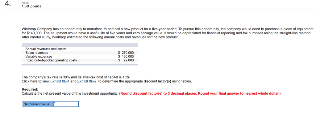Please show work to solve and answer! value: 1.50 points Winthrop Company
