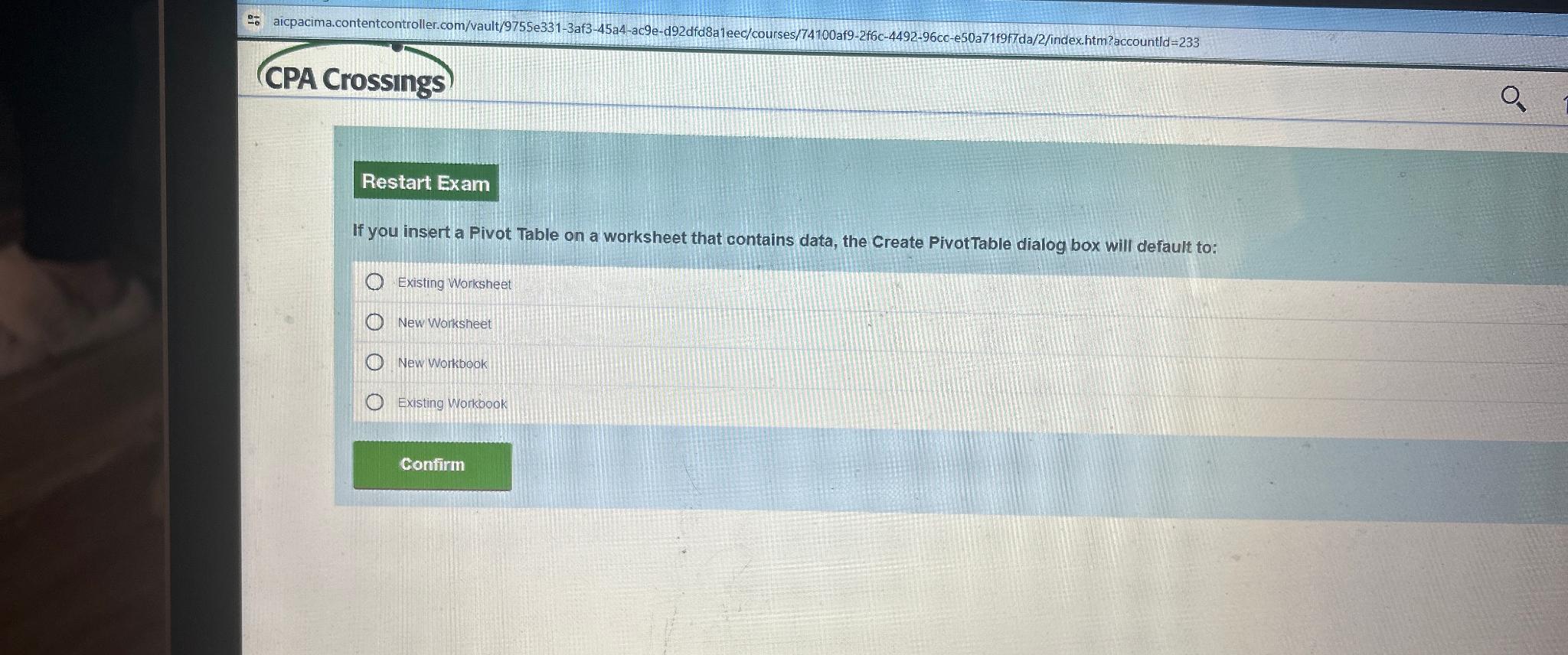  aicpacima.contentcontroller.com/vault/9755e331-3af3-45a4-ac9e-d92dfd8aleec/courses/74100af9-2f6c-4492-96cc-e50a71f9f7da/2/index.htm?accountld=233 CPA Crossings If you insert a Pivot Table on a