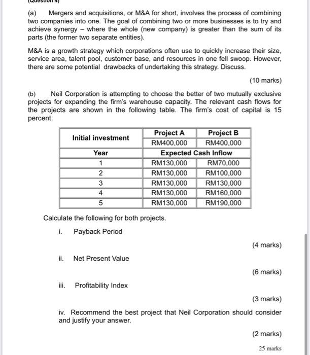  (a) Mergers and acquisitions, or M&A for short, involves the process